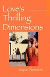 Love's Thrilling Dimensions