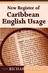 NEW REGISTER OF CARIBBEAN ENGLISH USAGE