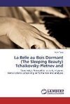 La Belle au Bois Dormant  (The Sleeping Beauty)  Tchaikovsky-Pletnev and