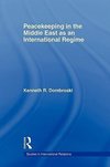 Dombroski, K: Peacekeeping in the Middle East as an Internat