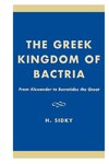 The Greek Kingdom of Bactria