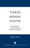 Three Roads South