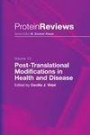 Post-Translational Modifications in Health and Disease