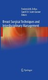 Breast Surgical Techniques and Interdisciplinary Management