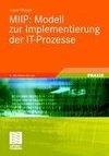 MIIP: Modell zur Implementierung der IT-Prozesse