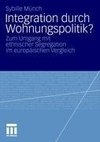 Integration durch Wohnungspolitik?