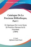Catalogue De La Precieuse Bibliotheque, Part 1