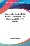 Compendio Storico Della Guerra Di Parma E Del Piemonte, 1548-1553 (1878)