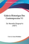 Galerie Historique Des Contemporains V1