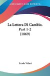 La Lettera Di Cambio, Part 1-2 (1869)