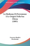 La Madonna Di Provenzano E Le Origini Della Sua Chiesa (1895)