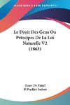 Le Droit Des Gens Ou Principes De La Loi Naturelle V2 (1863)