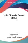 Le Juif Selon Le Talmud (1889)