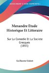 Menandre Etude Historique Et Litteraire