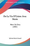 De La Vie D'Union Avec Marie