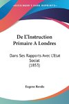 De L'Instruction Primaire A Londres