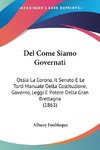 Del Come Siamo Governati