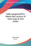 Della Lampada D'Oro Offerta Dai Lucchesi Al Volto Santo Il 1836 (1836)