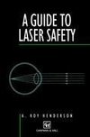 Guide to Laser Safety