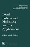 Fan, J: Local Polynomial Modelling and Its Applications