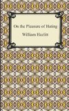 On the Pleasure of Hating