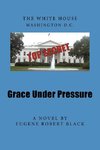 Grace Under Pressure