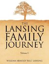 The Lansing Family Journey Volume 5