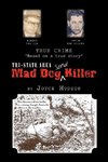 Tri-State Area Mad Dog Killer