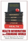 Health Information in a Changing World