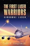 The First Laser Warriors