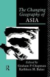 Baker, K: Changing Geography of Asia