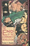 Daniels, R: End of the Communist Revolution