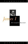 Durston, C: James I