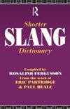 Beale, P: Shorter Slang Dictionary