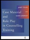 Lendrum, S: Case Material and Role Play in Counselling Train