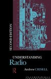 Crisell, A: Understanding Radio