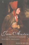 Sales, R: Jane Austen and Representations of Regency England