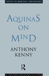 Kenny, S: Aquinas on Mind