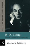 Kotowicz, Z: R.D. Laing and the Paths of Anti-Psychiatry