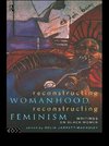 Jarrett-Macauley, D: Reconstructing Womanhood, Reconstructin