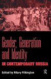 Pilkington, H: Gender, Generation and Identity in Contempora