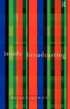 Newby, J: Inside Broadcasting