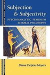 Meyers, D: Subjection and Subjectivity