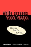 Snead, J: White Screens/Black Images