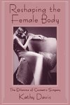 Davis, K: Reshaping the Female Body