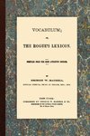 Vocabulum, Or, The Rogue's Lexicon. Compiled From the Most Authentic Sources.