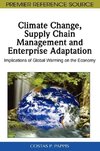 Climate Change, Supply Chain Management and Enterprise Adaptation