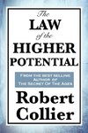 The Law of the Higher Potential