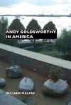 Andy Goldsworthy in America