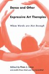 Levy, F: Dance and Other Expressive Art Therapies